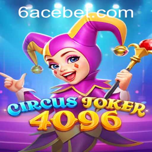 Exploring the Enchanting World of CircusJoker4096