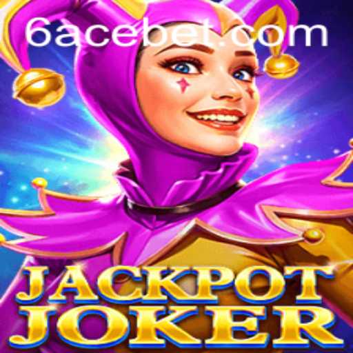 Discover the Excitement of JackpotJoker with 6ACE