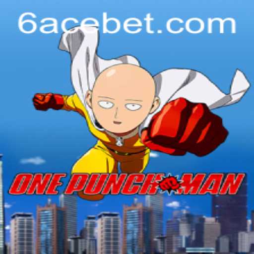 OnePunchMan: A Dive into the World of 6ACE