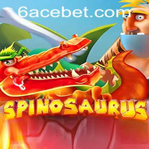 Exploring the Dynamic World of 'Spinosaurus' with the Unique 6ACE Gameplay